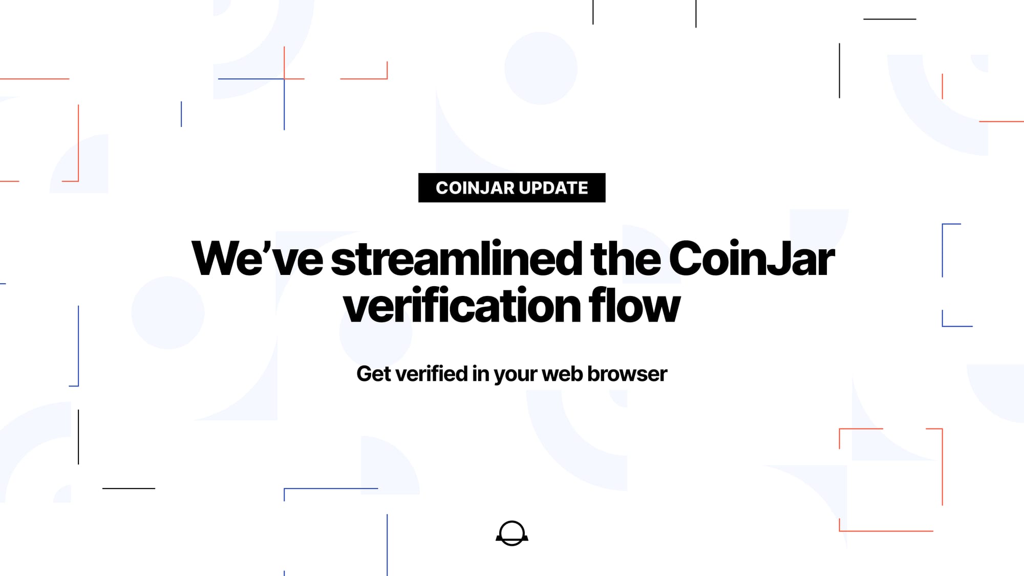 You Can Now Verify Your CoinJar Account in a Web Browser – No Mobile App Needed