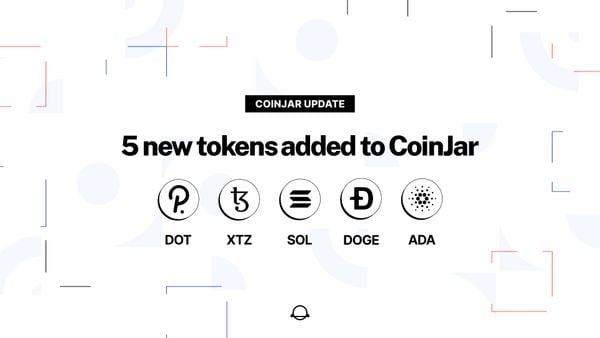 New tokens alert: DOGE, ADA, SOL, XTZ & DOT have arrived