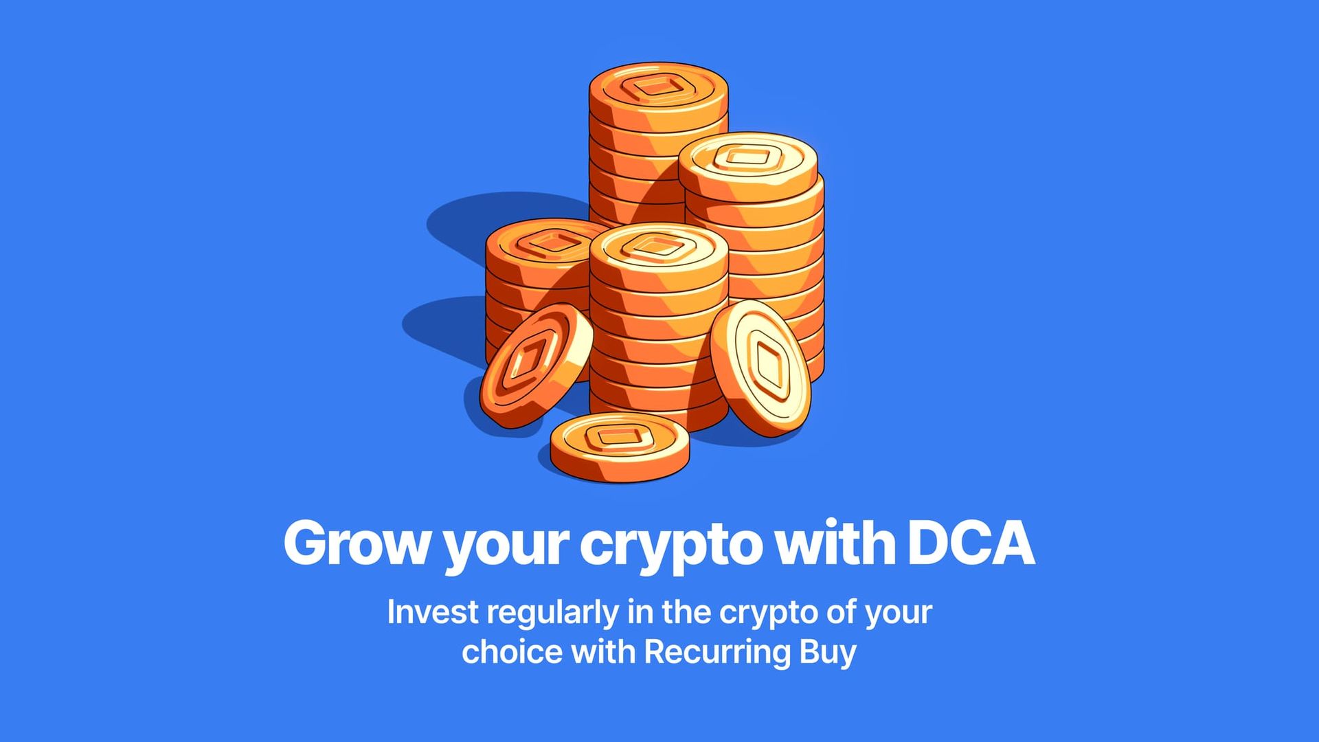 Level up your Crypto Game with Recurring Buy for ANY Coin!