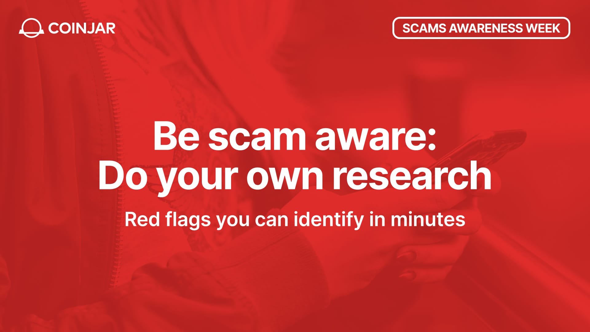 Be Scam Aware: Do Your Own Research