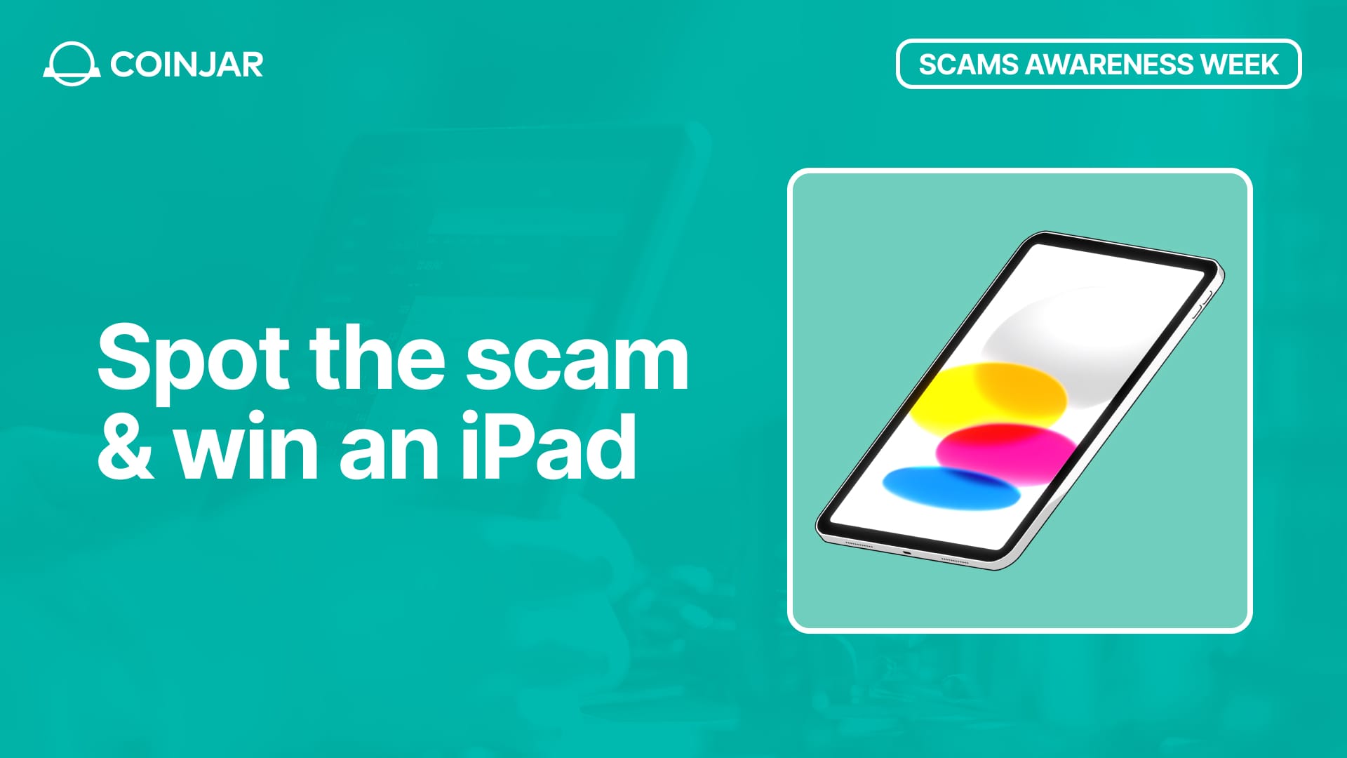 Think You Can Spot a Scam? Take the Quiz and Win an iPad!
