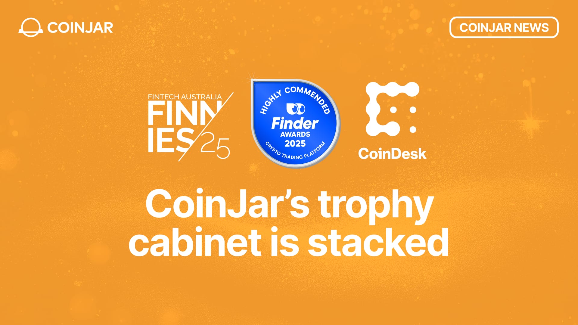 CoinJar’s Trophy Cabinet Is Stacked: Finder’s Award, Finnies and CoinDesk Glory!