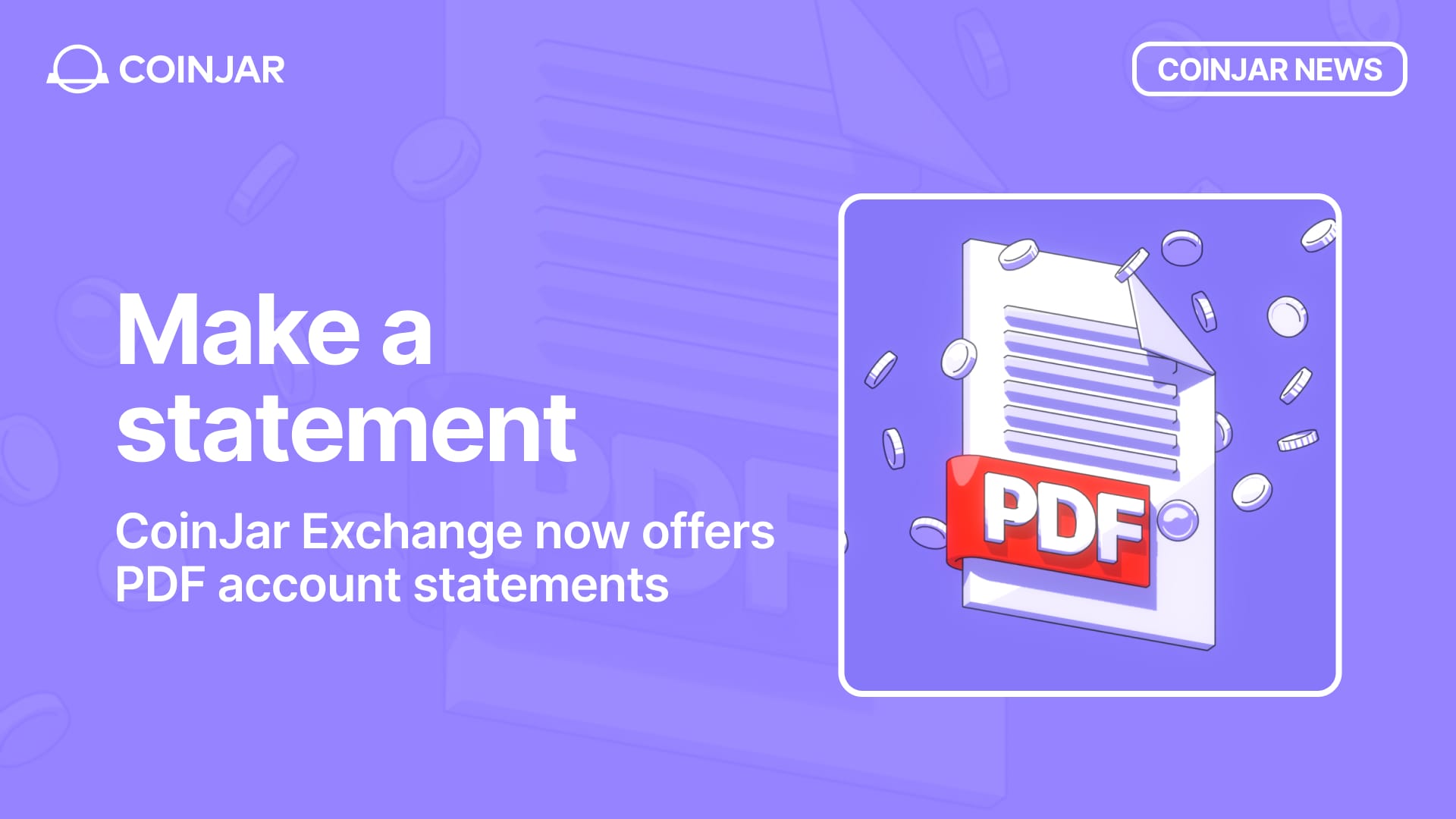 CoinJar Exchange Now Offers PDF Account Statements