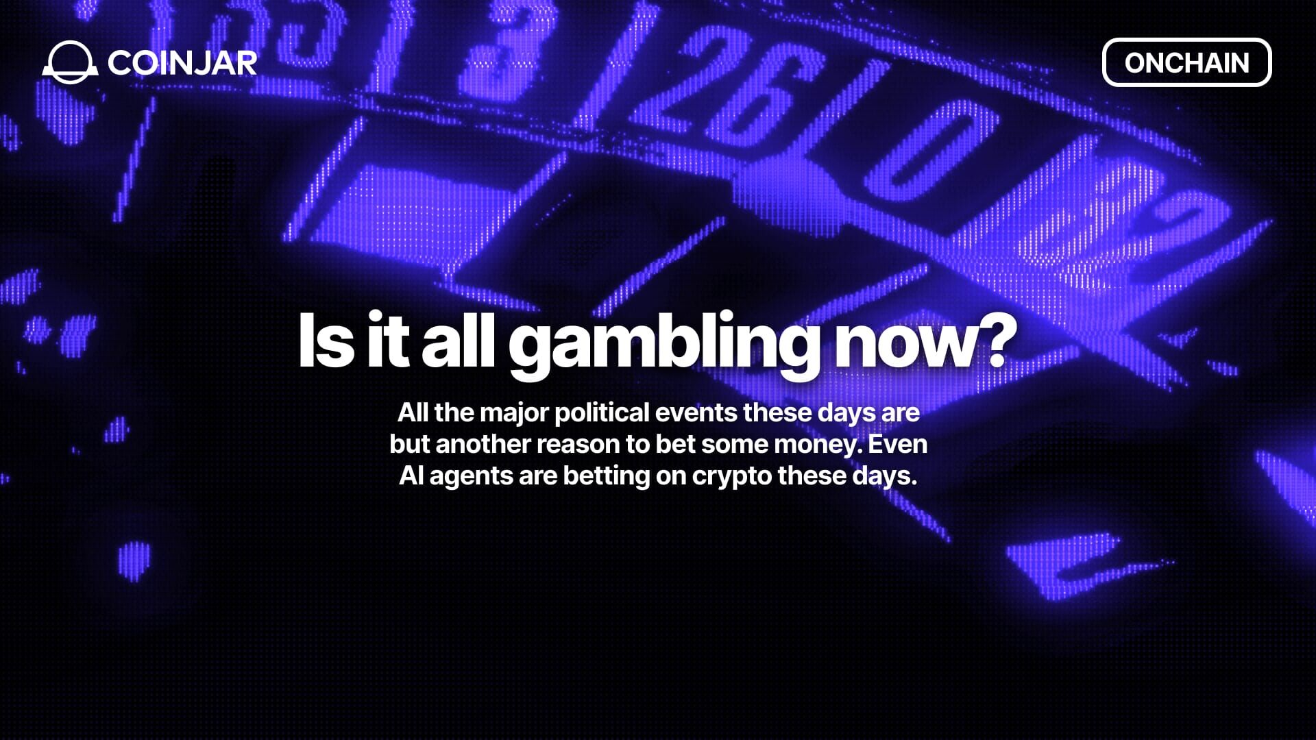 Onchain: Is it all gambling now?