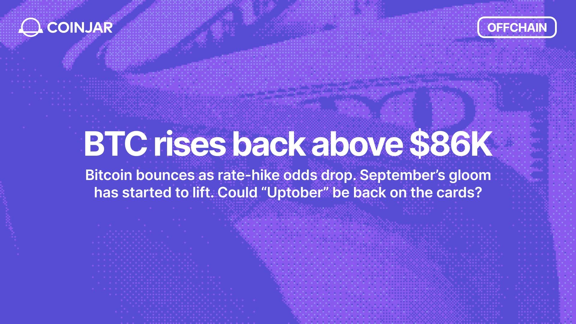 Offchain: Is "Uptober" back on the cards?