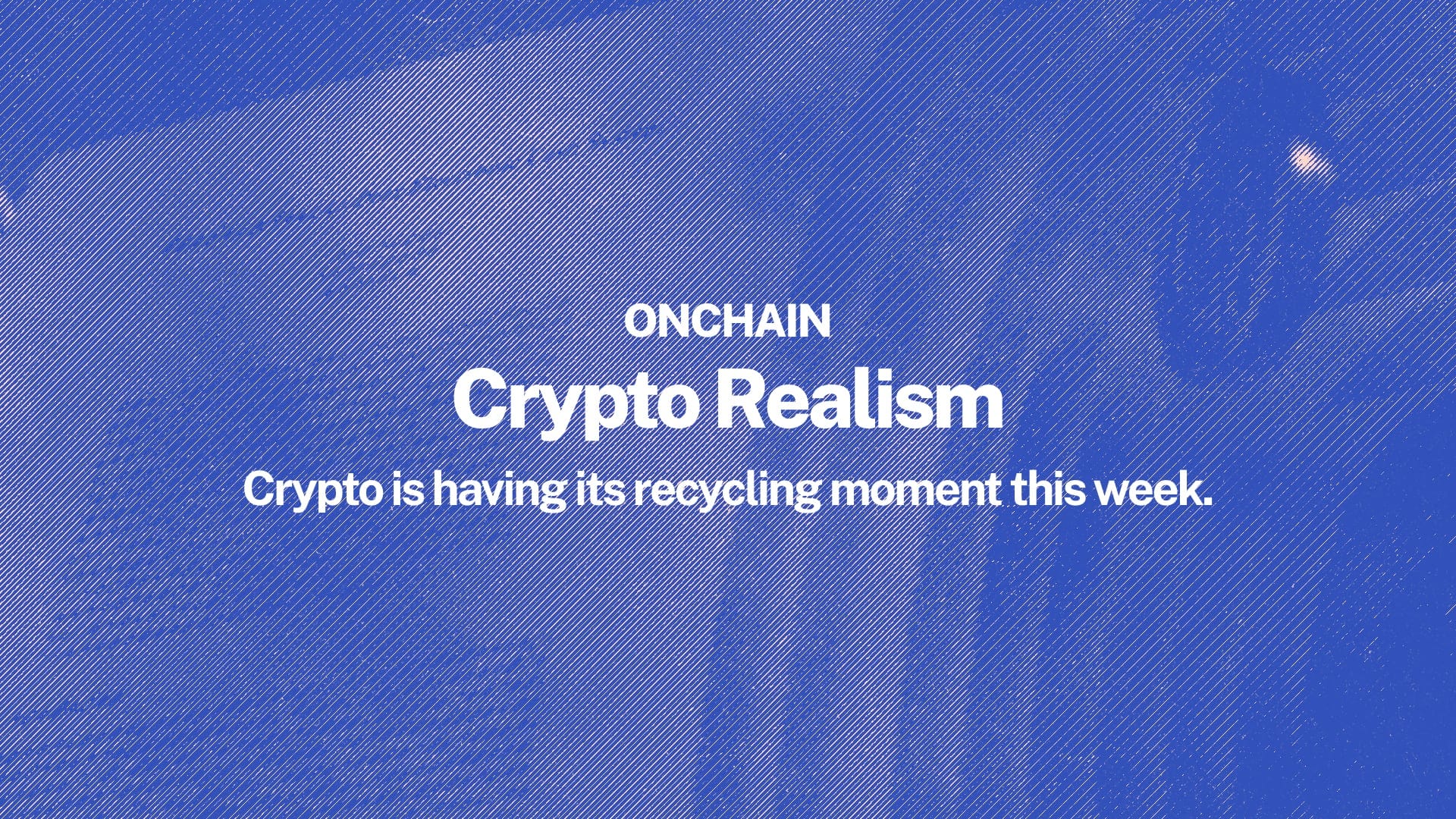 Onchain: Crypto Realism