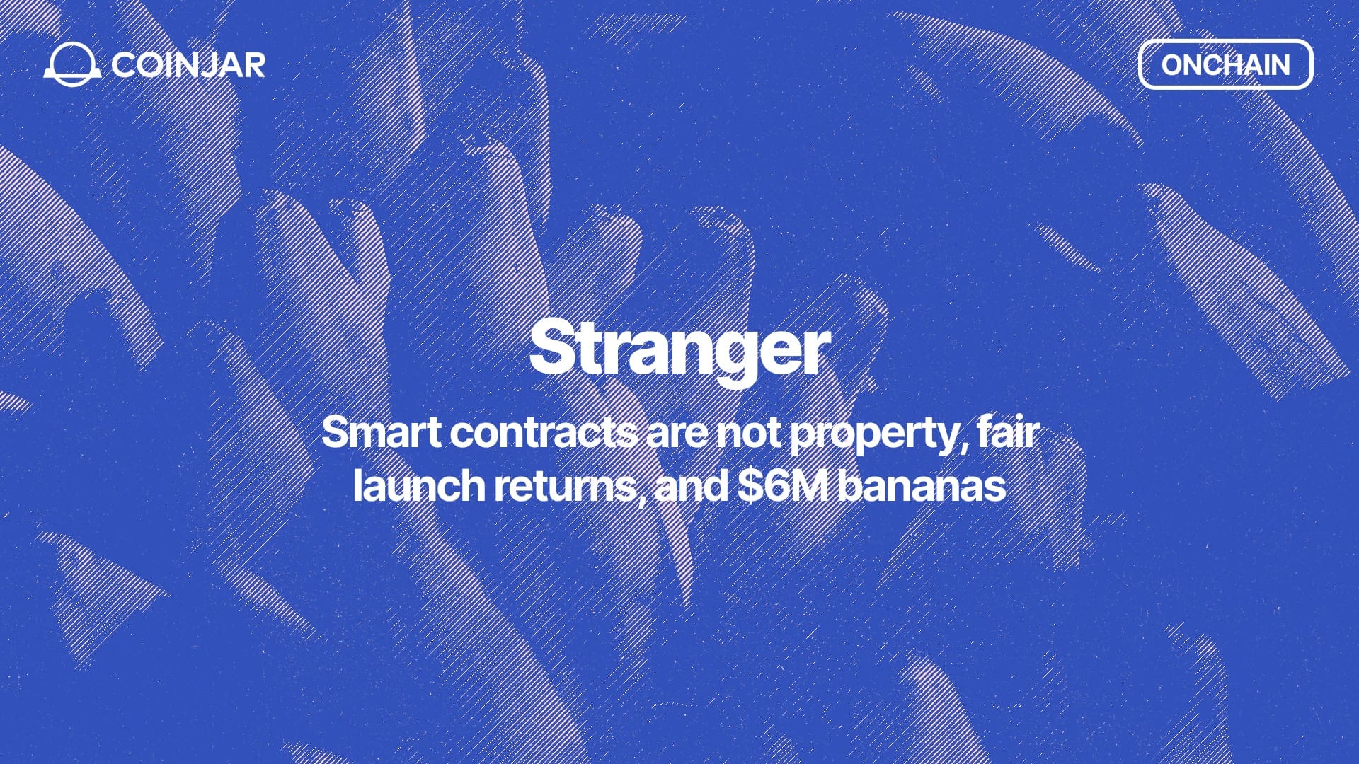 Onchain: Stranger