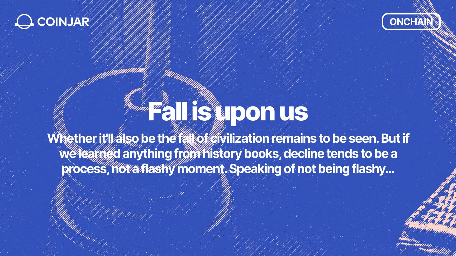 Onchain: Fall is upon us*