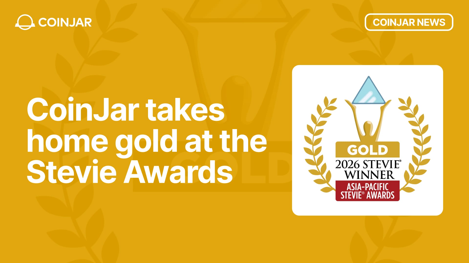 CoinJar Wins Gold and Silver at 2026 Asia-Pacific Stevie Awards for AI ...