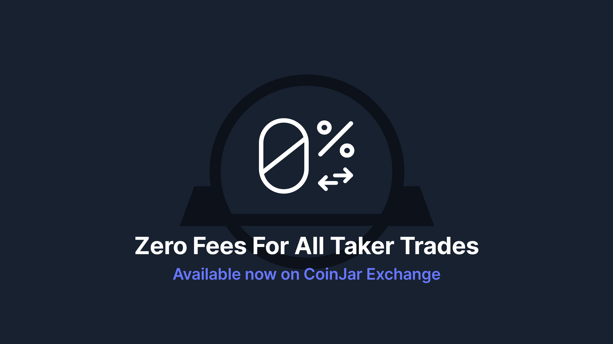 Announcing 0% taker fees on CoinJar Exchange