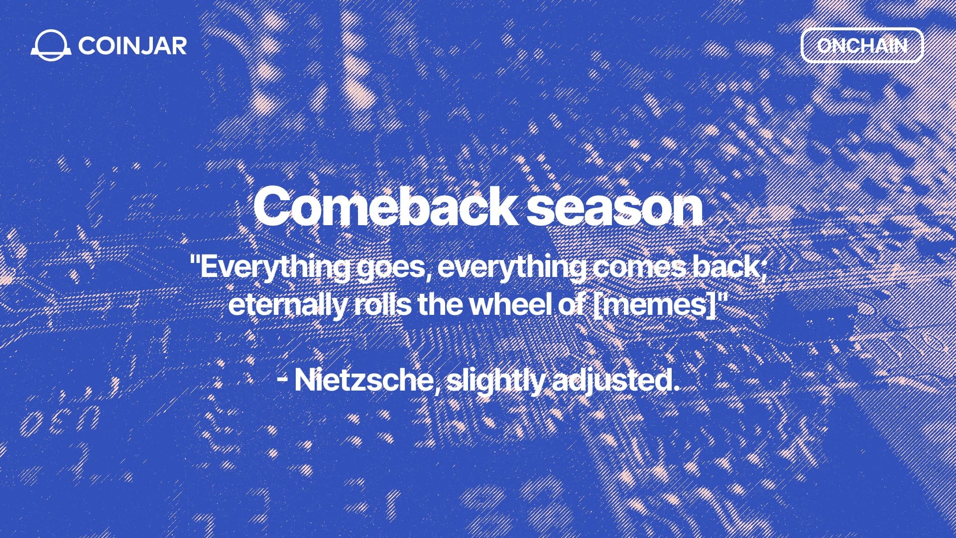 Onchain: Comeback season