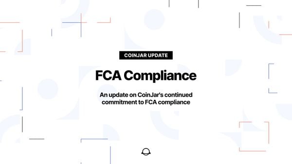 CoinJar's Continued Commitment to the UK's FCA Compliance: Key Updates