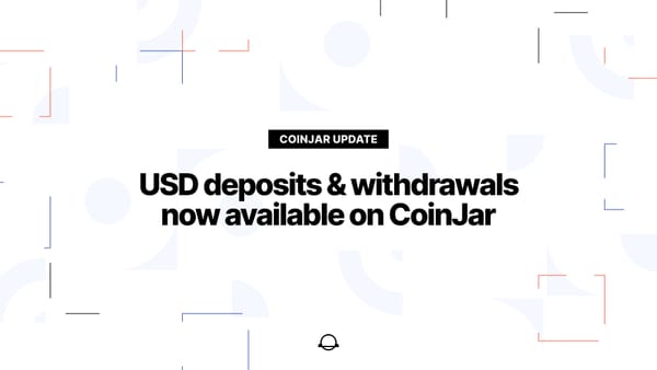 USD Deposits and Withdrawals Via Wire Transfer Now Available