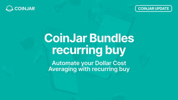 Recurring Buy (DCA) is now available on CoinJar!