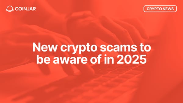 New Crypto Scams to be Aware of in 2025