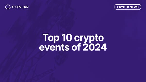 Top Crypto Events That Shooketh Us in 2024