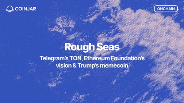 Onchain: Rough Seas