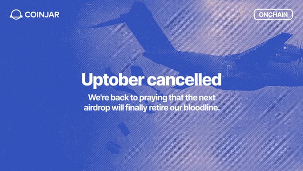 Onchain: Uptober Cancelled