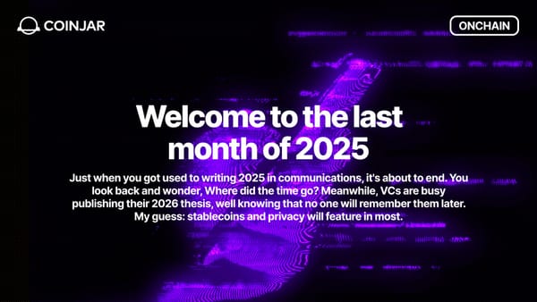 Onchain: Welcome to the last month of 2025
