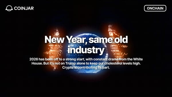 Onchain: New Year, Same old industry